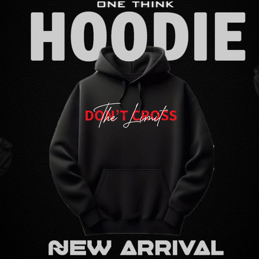 DON'T CROSS THE LIMIT UNISEX HOODIE